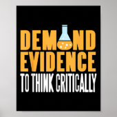 Demand Evidence Think Critically Science Statement ポスター (正面)