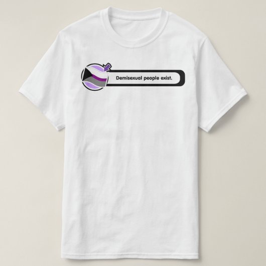 Demisexualのポップアップ人々はワイシャツ存在しています Tシャツ (デザイン正面)