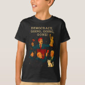 Democracy Auction Gone Funny Litical Satire Gift Tシャツ (正面)