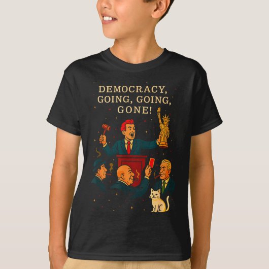 Democracy Auction Gone Funny Litical Satire Gift  Tシャツ (正面)