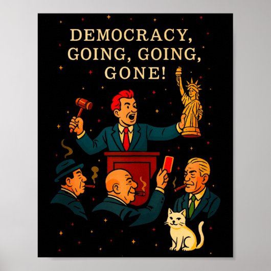 Democracy Auction Gone Funny Litical Satire Gift T ポスター (正面)