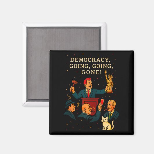 Democracy Auction Gone Funny Litical Satire Gift T マグネット (正面/裏面)