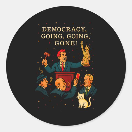 Democracy Auction Gone Funny Litical Satire Gift T ラウンドシール (正面)