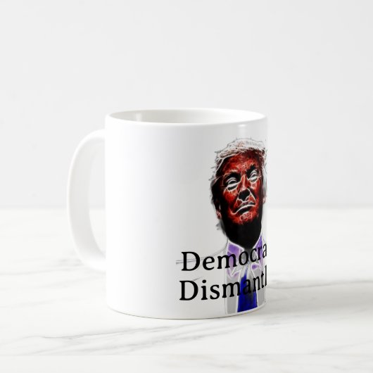 Democracy Dismantled Coffee Mug コーヒーマグカップ (正面左)