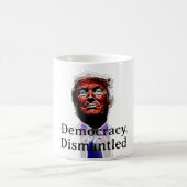 Democracy Dismantled Coffee Mug コーヒーマグカップ (中央)