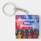 Democracy Not Autocracy キーホルダー (正面)