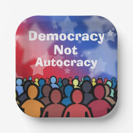 Democracy Not Autocracy ペーパープレート