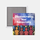 Democracy Not Autocracy マグネット (正面/裏面)