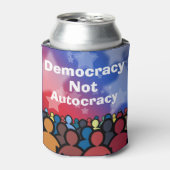 Democracy Not Autocracy 缶クーラー (缶正面)