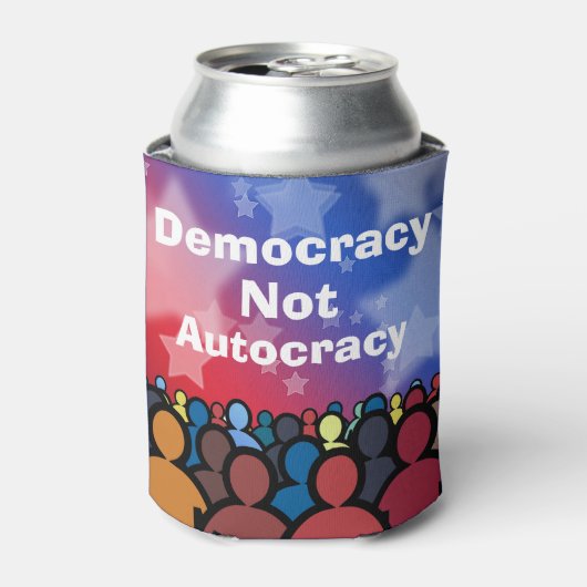Democracy Not Autocracy 缶クーラー (缶正面)