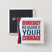 Democracy Requires Courage | Flag | 缶バッジ (正面&裏面)
