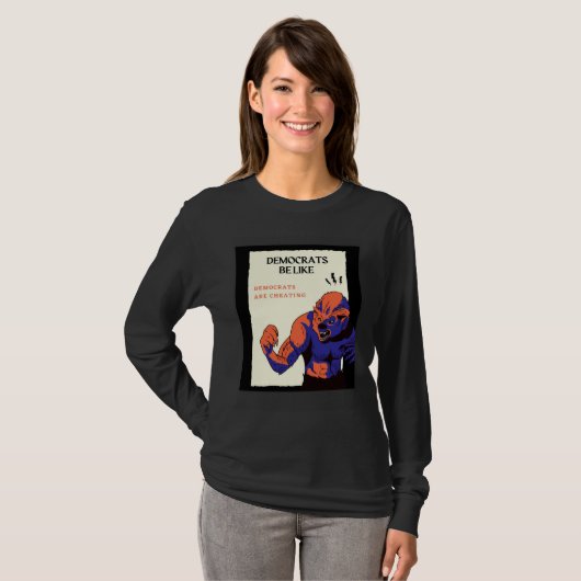 Democrats are cheating elections 2020 tシャツ (正面フル)