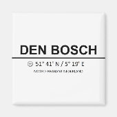 Den Bosch Coördinaten - Den Bosch Coordinates マグネット (正面)