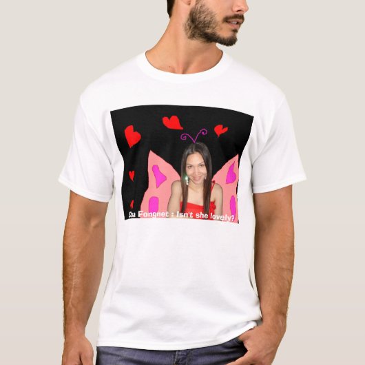 Dena Fongnet: 彼女は美しくないですか。 Tシャツ (正面)