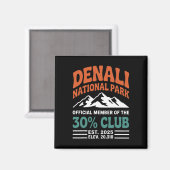 Denali 30 Percent Club Est 2025 Hiking Adventure G マグネット (正面/裏面)