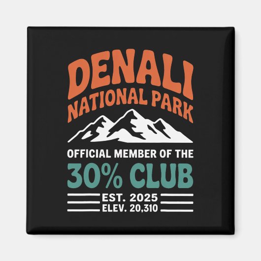 Denali 30 Percent Club Est 2025 Hiking Adventure G マグネット (正面)