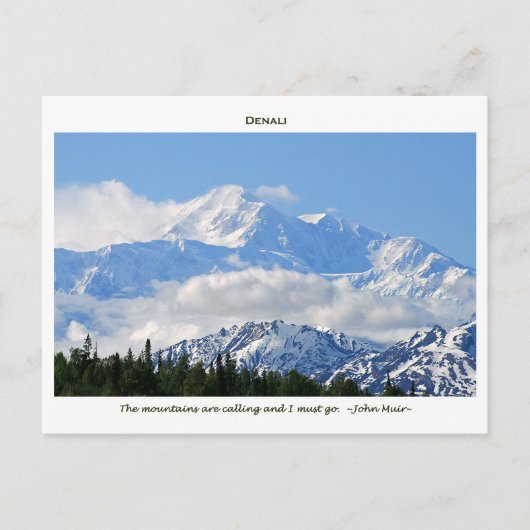Denali / Mtnsは呼び出し中 – J Muir /  縁どwith ポストカード (正面)