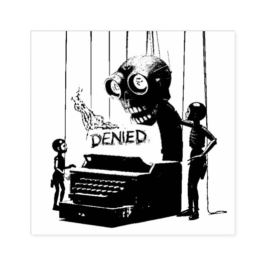 “Denied” - Signed, The Printer ラバースタンプ (インプリント)
