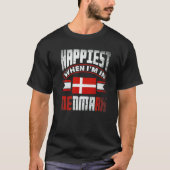 Denmark Danish Denmark Flag Happiest When Im In De Tシャツ (正面)
