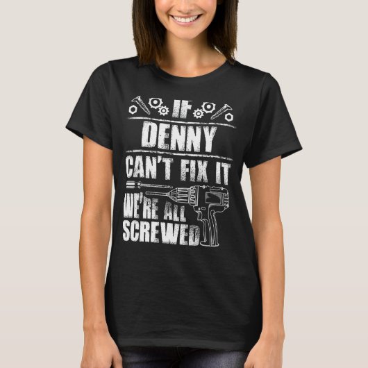DENNYギフト名修正Itおもしろい誕生日パーソナライズされた Tシャツ (正面)