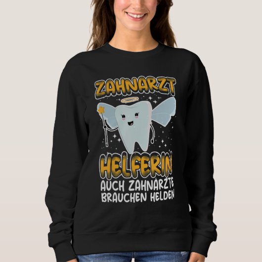 Dental aid saying dental professionals スウェットシャツ (正面)