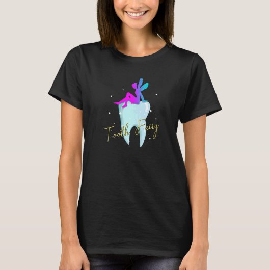 Dental Assistant Dentist Brace Teeth Tooth Fairy A Tシャツ (正面)