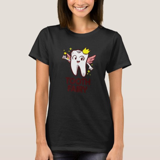 Dental Assistant Dentist Brace Teeth Tooth Fairy A Tシャツ (正面)
