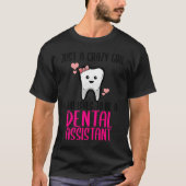 Dental Assistant Dentist Brace Teeth Tooth Love My Tシャツ (正面)