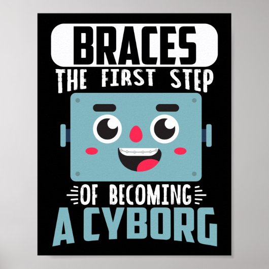 Dental Braces Funny Orthodontic Dentist Becoming A ポスター (正面)