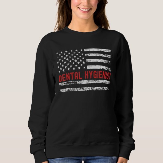Dental Hygienist USA Flag Profession Retro Job Tit スウェットシャツ (正面)