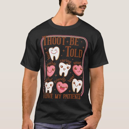 Dental Hygienist Valentine's Day Dentist Squad Too Tシャツ (正面)