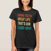 Dental Lab Tech Technician Assistant Good Teeth Fl Tシャツ (正面)