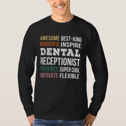 Dental Receptionist  Appreciation Tシャツ (正面)