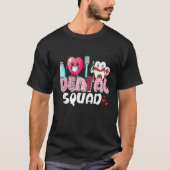 Dental Squad Assistant Dentist Happy Valentine's D Tシャツ (正面)