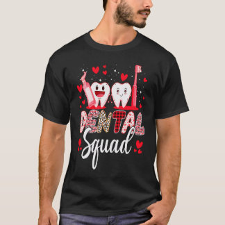 Dental Squad Dental Assistant Dentist Happy Valent Tシャツ