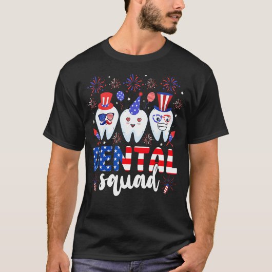Dental Squad Tooth 4th Of July Dental Assistant De Tシャツ (正面)
