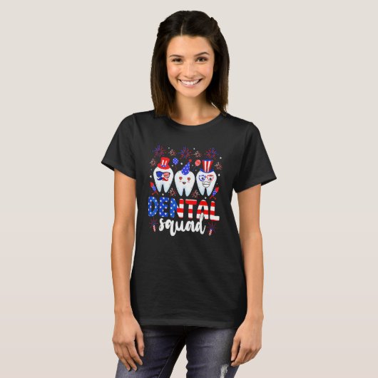 Dental Squad Tooth 4th Of July Dental Assistant De Tシャツ (正面フル)
