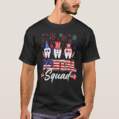 Dental Squad Tooth American Flag 4th Of July  Dent Tシャツ (正面)