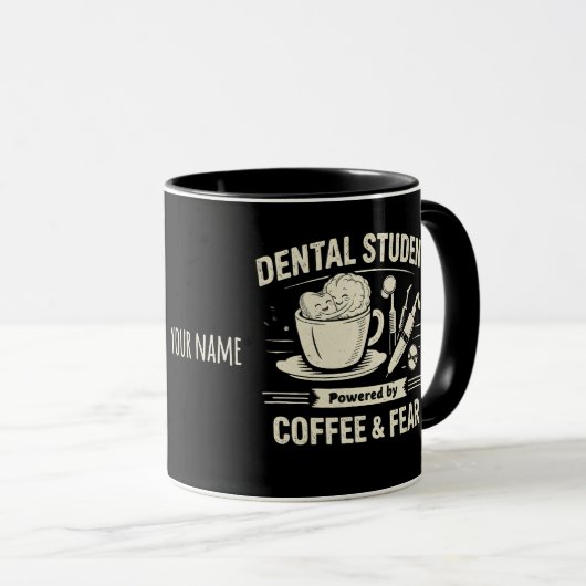 Dental Student Mug – Powered by Coffee & Fear マグカップ (正面右)