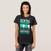 Dentist Dental Hygienist Dental Surgeon Dentistry Tシャツ (正面フル)
