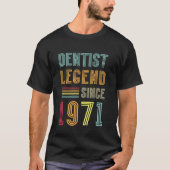 Dentistry Legend 1971 54 Years Doctor 54th Birthda Tシャツ (正面)