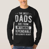 Dependable Dad from Wyoming Tシャツ (正面)