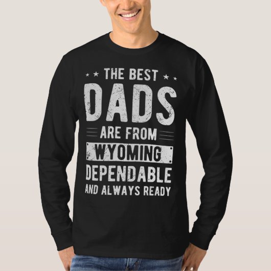 Dependable Dad from Wyoming Tシャツ (正面)