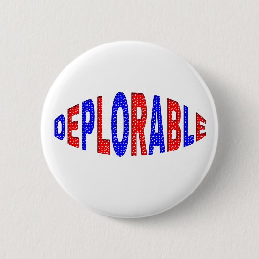 DEPLORABLEピンボタン、愛国色 缶バッジ (正面)
