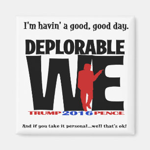 Deplorablesは幸せです! それを言うおもしろいな方法 マグネット