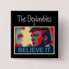 Deplorables -それを信じて下さい! 缶バッジ