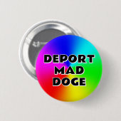 DEPORT不機嫌DOGE（単語を変更できる） 缶バッジ (正面&裏面)