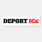 Deport ICE Anti Trump バンパーステッカー (正面)