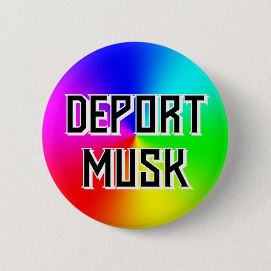 DEPORT MUSK(単語を変更できる) 缶バッジ (正面)
