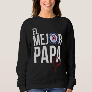 Deportivo Cruz Azul  El Mejor Papa スウェットシャツ